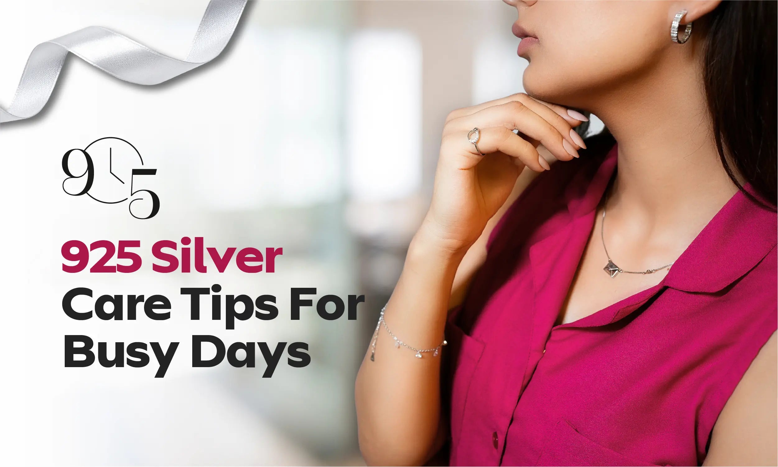 Jewellery Care 101: Keeping Your 925 Silver Pieces Shining Through Busy Workdays