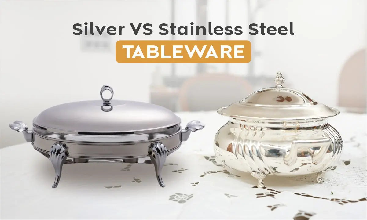 Silver vs Stainless Steel Tableware: Which One Adds More Luxury?