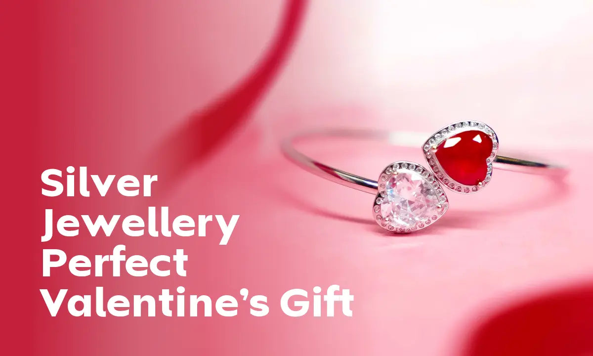 Why Silver Jewellery Makes the Perfect Valentine’s Gift for Your Loved One